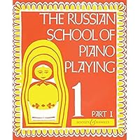 The Russian School of Piano Playing 1 B000ZGCN36 Book Cover