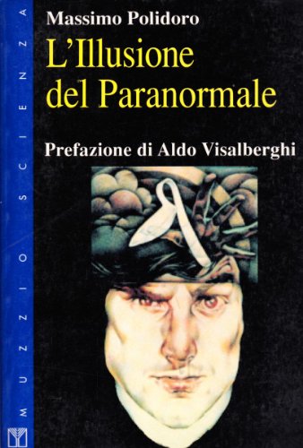L'illusione del paranormale L'illusione del paranormale
