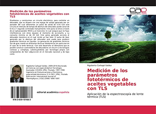  Medición de los parámetros fototérmicos de aceites vegetables con TLS: Aplicación de la espectroscopía de lente térmica (TLS)