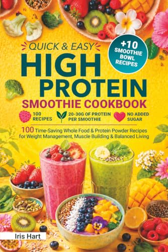 Quick & Easy High Protein Smoothies