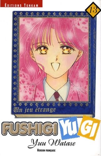 Fushigi Yugi — Tome 13