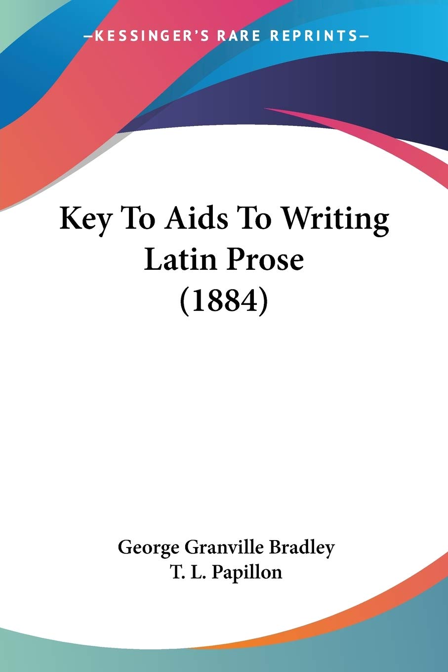 Key To Aids To Writing Latin Prose (1884)