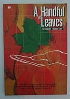 A Handful of Leaves: An Enlightening Journey of One Woman's Perspective in the Practice and Sharing of the Buddha's Teaching 9744090707 Book Cover