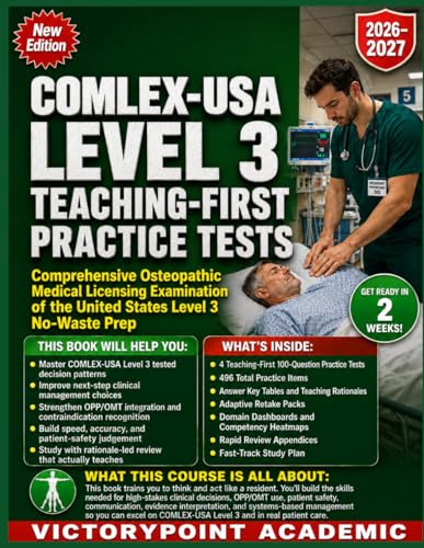 COMLEX-USA LEVEL 3 TEACHING-FIRST PRACTICE TESTS: Comprehensive Osteopathic Medical Licensing Examination of the United States Level 3 No-Waste Prep. cover