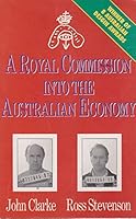 A Royal Commission into the Australian Economy 1863731024 Book Cover