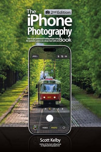 The iPhone Photography Book (2nd Edition): How to get professional-looking images using the awesome camera you always have with you
