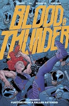 Paperback Blood & Thunder Vol. 3: Fugitive from a Fallen Asteroid Book