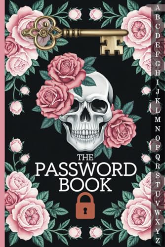 The password book - Keep Your Accounts Safe - Organize, Protect, and Remember Your Passwords - Pocket version: Cryptic Skulls Theme - A-Z tabs Book - ... & Web Addresses - Organizer for Home Office