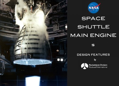 NASA Space Shuttle Main Engine Design Features