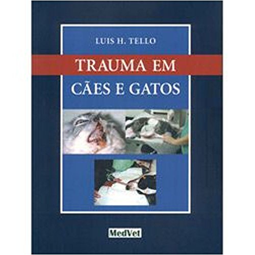 Trauma em Cães e Gatos