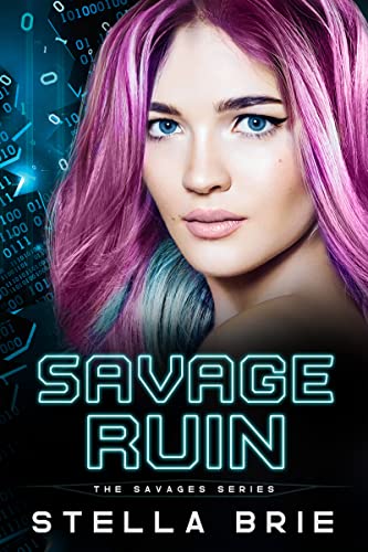 Savage Ruin: A Contemporary Why Choose Romance (The Savages Series Book 2)