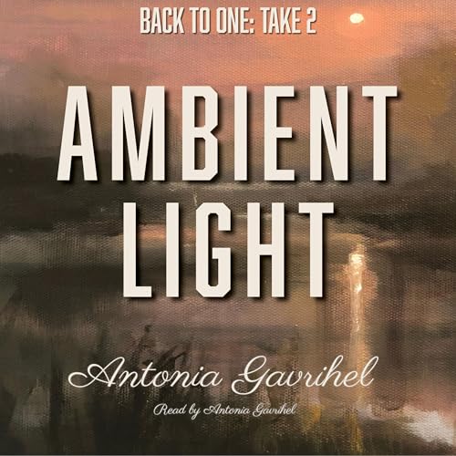 Back to One Audiolivro Por Antonia Gavrihel capa