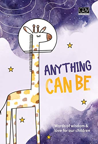 Penguin Enterprise Anything Can Be: Words of wisdom and love for our children