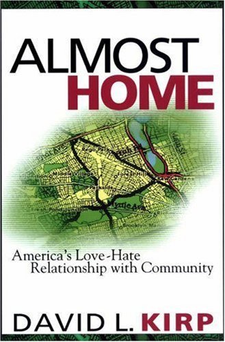 Almost Home by David L. Kirp (2000-05-08)