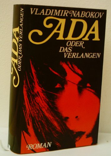  Ada oder das Verlangen . Vladimir Nabokov