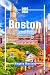 Boston Travel Guide 2025 2026: Explore the best attractions, local eats & unique day trips with maps, qr codes, opening hours & smart itineraries (Practical Tour Guides Book 11)