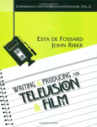Writing and Producing for Television and Film (Communication for ...