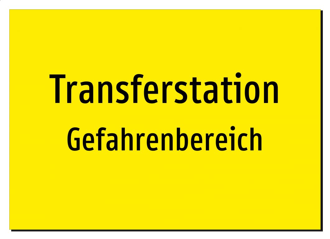 31378-DE-T-09 | Transferstation - Gefahrenbereich | Aluminiumschild A2, 594 x 420mm | nur Text, ohne Symbolgrafik