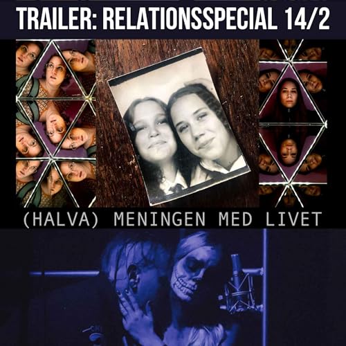 TRAILER: Relationsspecial
