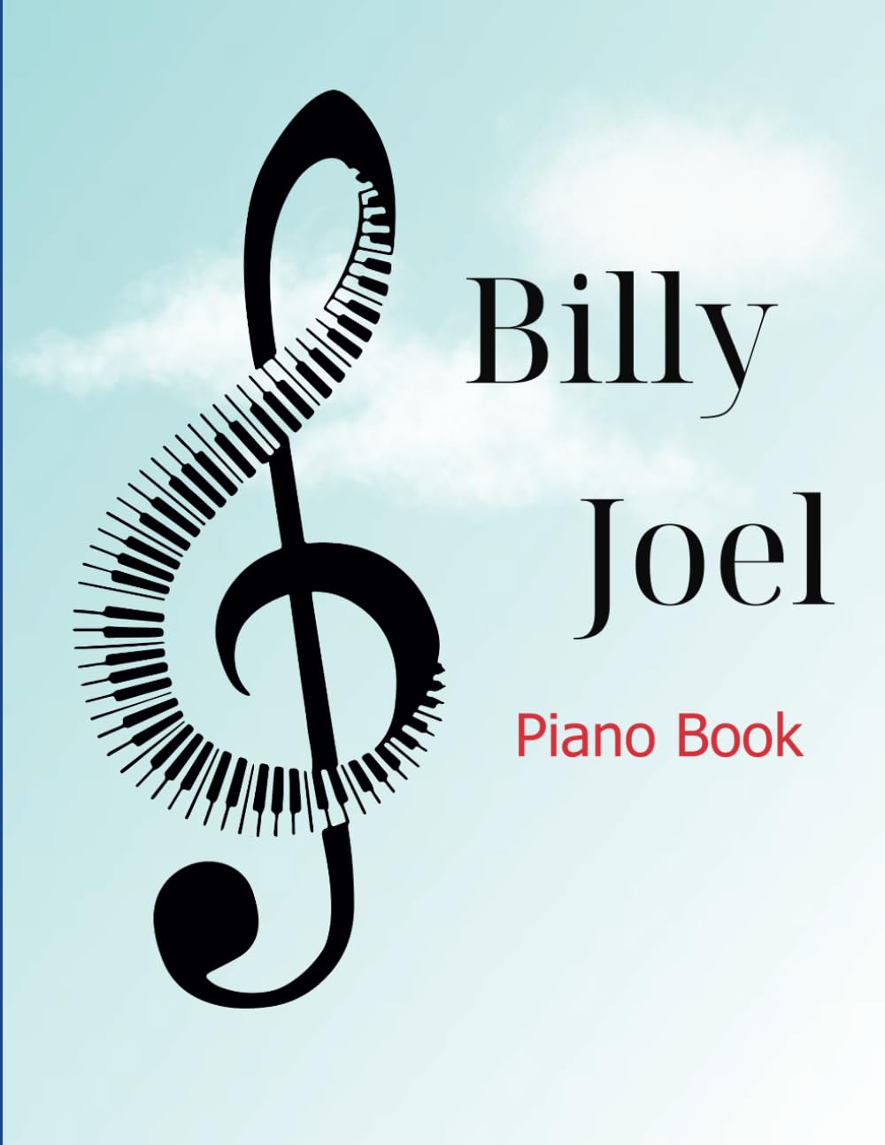 Billy Joel Piano Book: Super easy piano
