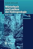 WÖrterbuch und Lexikon der Hydrogeologie: Deutsch Englisch