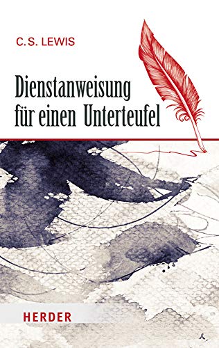 Dienstanweisung für einen Unterteufel (HERDER spektrum) Dienstanweisung für einen Unterteufel (HERDER spektrum)
