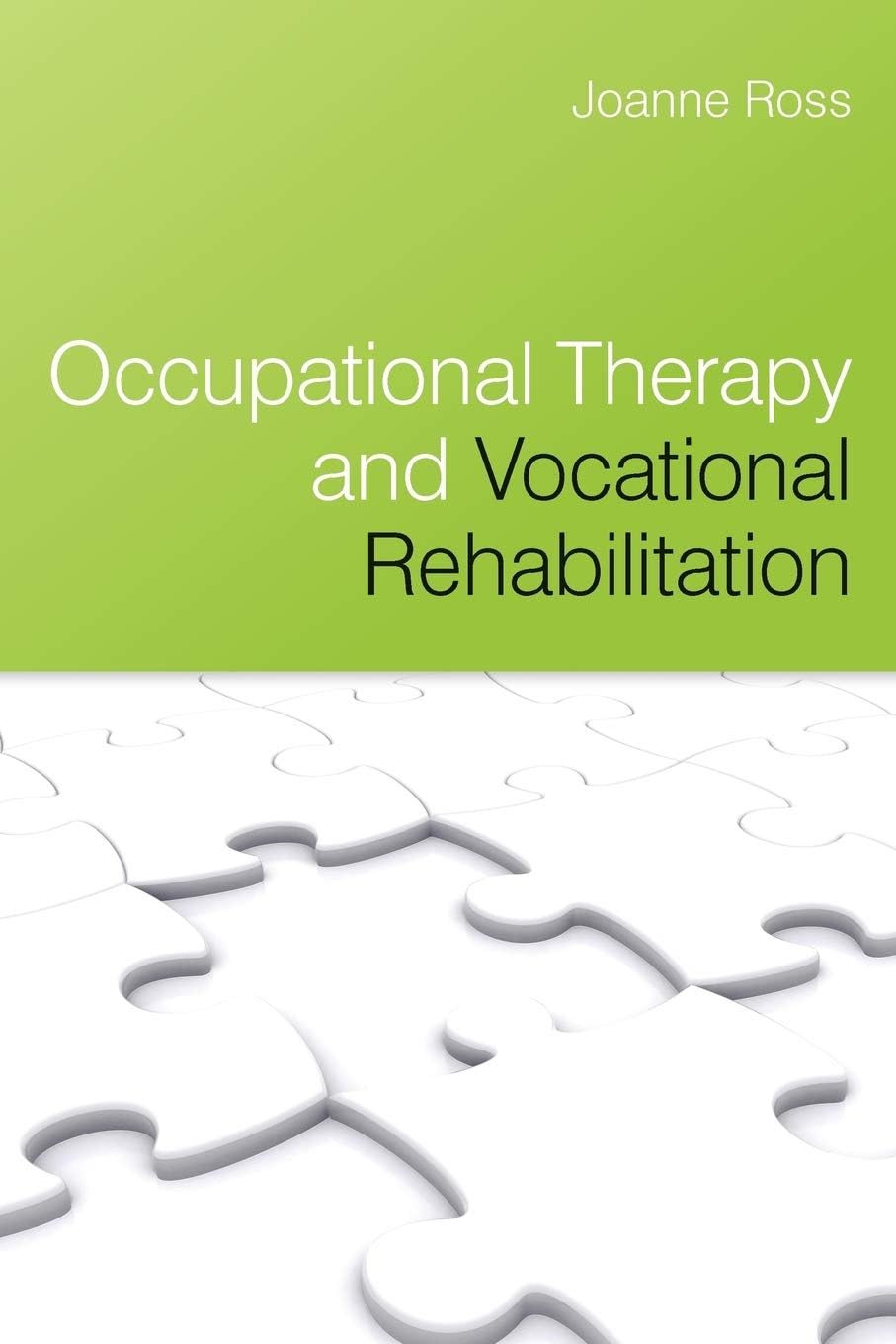 Occupational Therapy and Vocational Rehabilitation