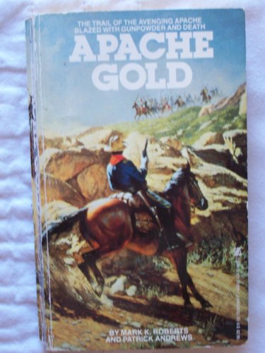 Apache Gold 0821718991 Book Cover