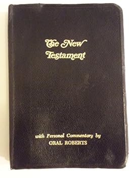 Imitation Leather The New Testament with Personal Commentary By Oral Roberts Book