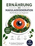 Ernährung bei Makuladegeneration: Das Kochbuch vom Augenarzt
