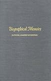  Biographical Memoirs: Volume 60 (Biographical Memoirs: A, Band 60)