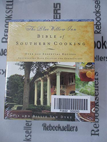 The Blue Willow Inn Bible of Southern Cooking: ... 1401602525 Book Cover