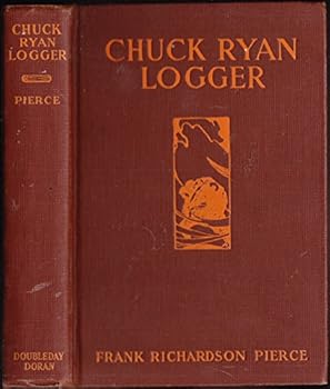 Hardcover Chuck Ryan, Logger Book