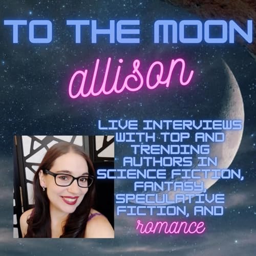 TO THE MOON, ALLISON with author NICHOLAS BINGE