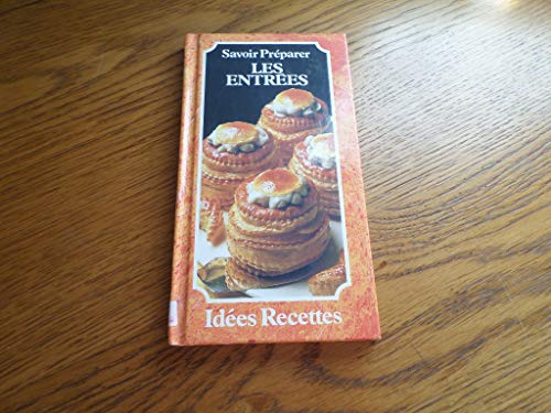 Savoir préparer les entrées