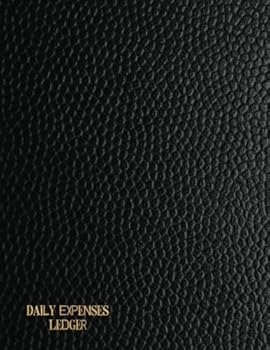 Daily Expenses Ledger: Black Leather Look & Gold Lettering: Sales Book | Log Book | Journal, Logbook | Business, Companies, Shops, Stalls & More | 6 ... x 11" Large (Business Supplies) (Volume 1)