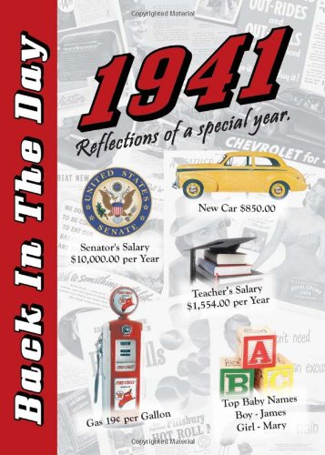 1941 Back In The Day - 24-page Greeting Card / Booklet with Envelope (5 x 7 Size) - Great for Birthdays, Anniversaries, Reunions, Graduations, Client & Corporate Gifts