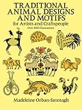 Traditional Animal Designs and Motifs (Dover Pictorial Archive)
