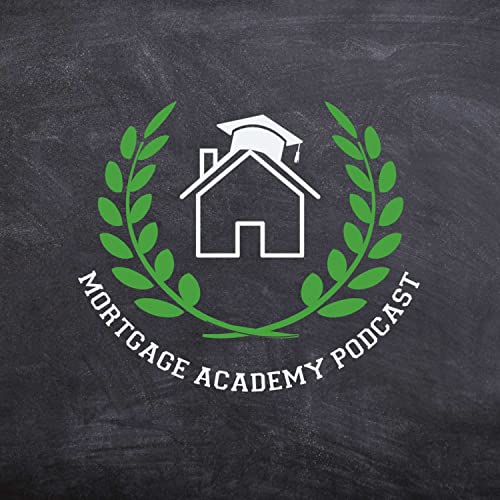 The Mortgage Academy Podcast cover art