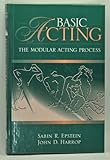 Basic Acting: The Modular Acting Process