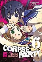 Corpse Party - Blood Covered 06 3770489829 Book Cover