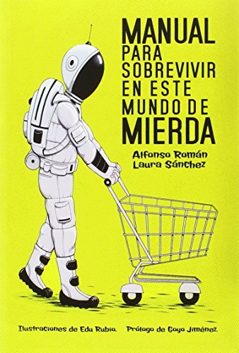 Manual Para Sobrevivir En Este Mundo De Mierda (Bolsillo) Manual Para Sobrevivir En Este Mundo De Mierda (Bolsillo)