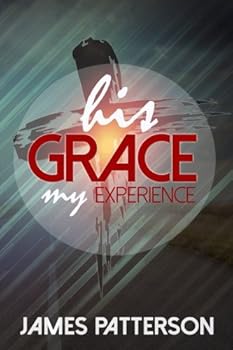 Paperback His Grace, My Experience Book
