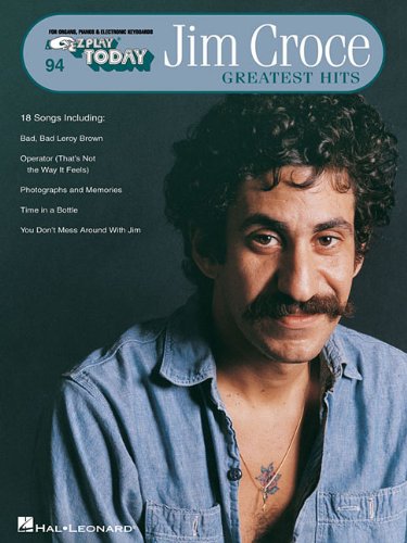 Jim Croce - Geatest Hits: E-Z Play Today Volume 94
