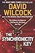 The Synchronicity Key: The Hidden Intelligence Guiding the Universe and You