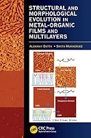 Structural and Morphological Evolution in Metal-Organic Films and Multilayers 1482232707 Book Cover