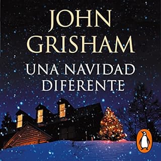 Una Navidad diferente [Skipping Christmas] Audiolibro Por John Grisham, Juan Manuel Ibeas Delgado - translator arte de portad