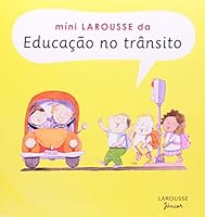 Mini Larousse da Educação no Trânsito 8576350777 Book Cover