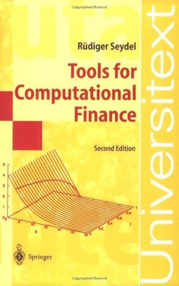 Tools for Computational Finance (Universitext) eBook : Seydel