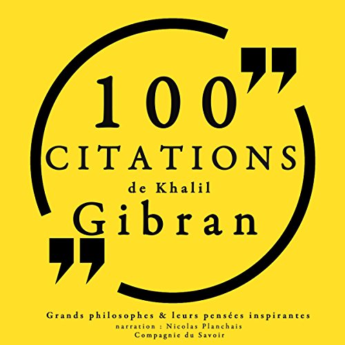 100 Citations De Khalil Gibran Audio Download Amazon In Khalil Gibran Nicolas Planchais Compagnie Du Savoir 100 Citations De Khalil Gibran Audio Download Amazon In Khalil Gibran Nicolas Planchais Compagnie Du Savoir